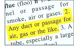 “Flue” in this dictionary has other definitions, each of which you would clear and use in sentences.